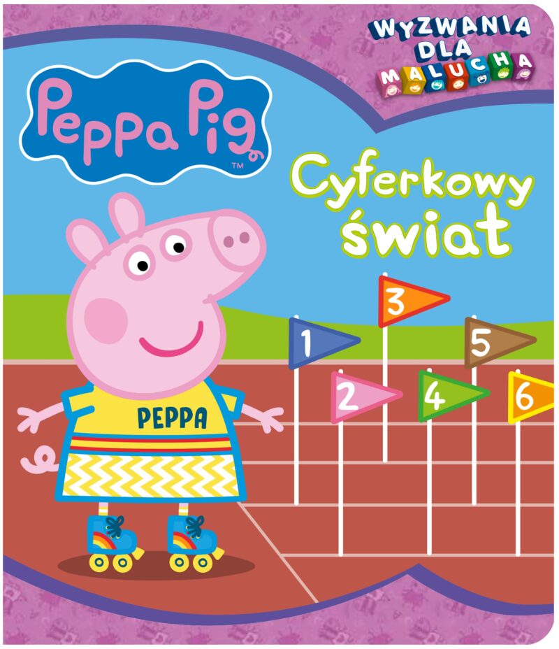 Cyferkowy świat. Wyzwania dla malucha. Świnka Peppa