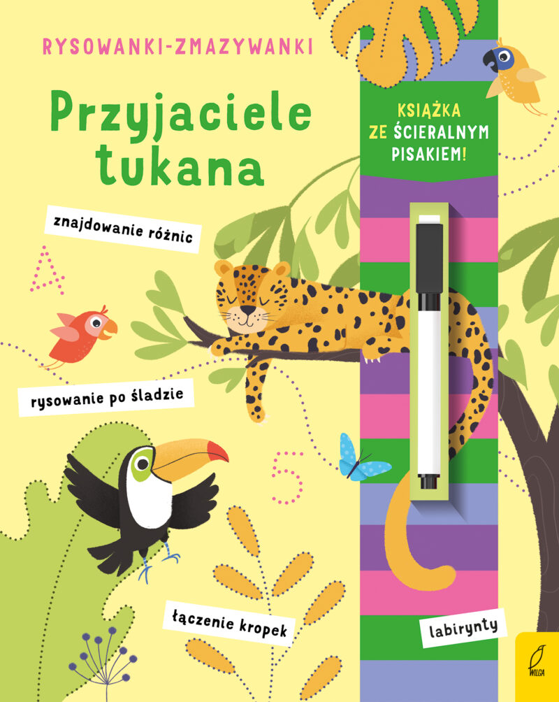 Rysowanki-zmazywanki. Przyjaciele tukana