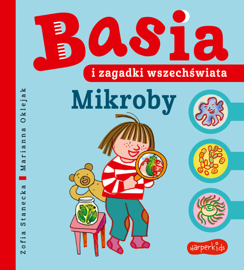 Mikroby. Basia i zagadki wszechświata. Basia