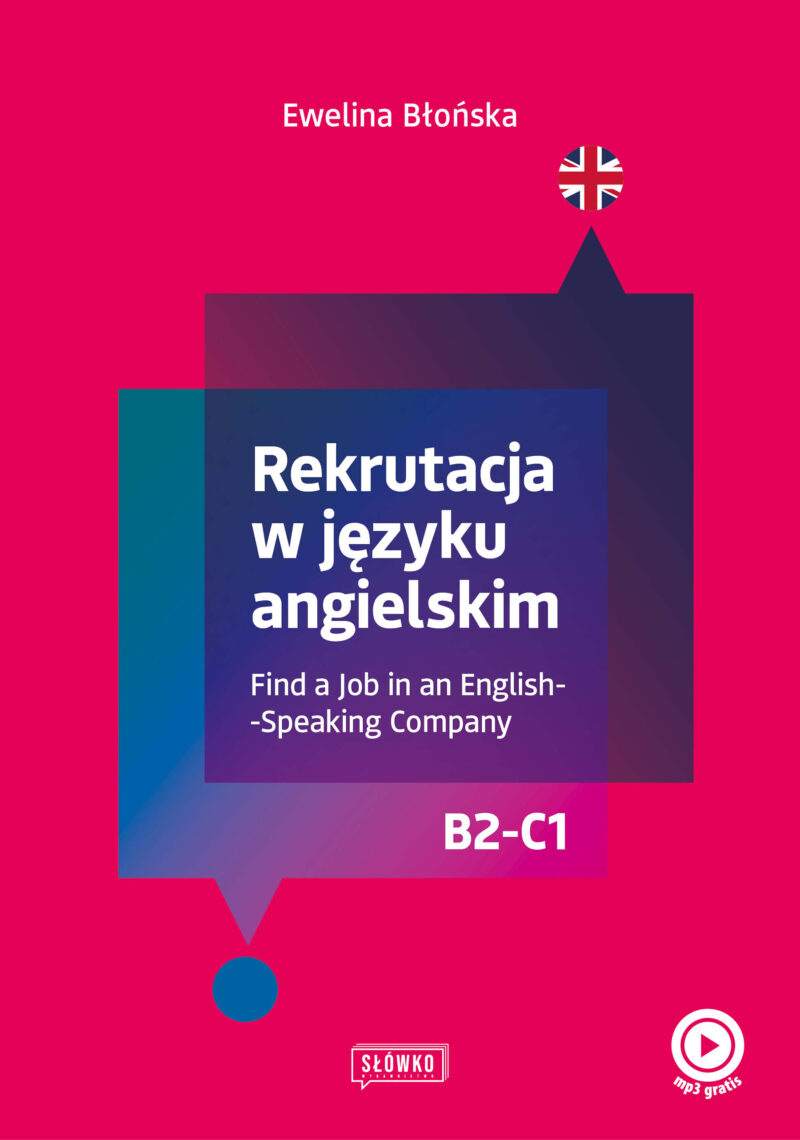 Rekrutacja w języku angielskim. Find a Job in an English-Speaking Company