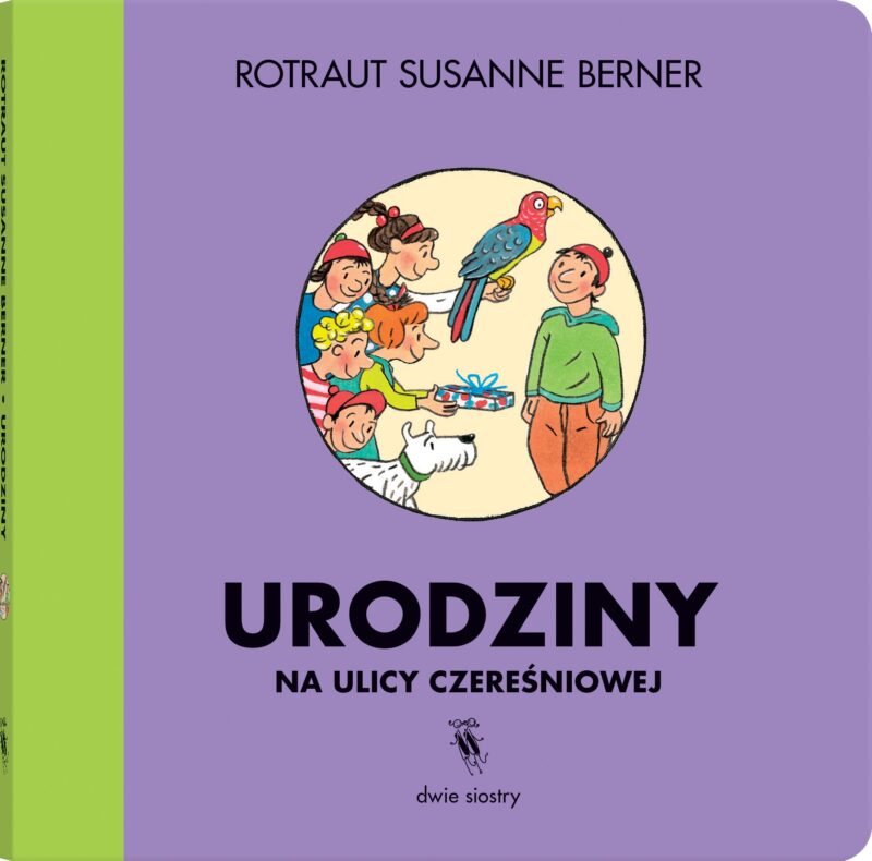 Urodziny na ulicy Czereśniowej. Ulica Czereśniowa