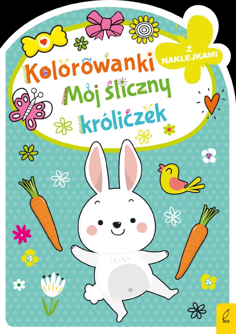 Mój śliczny króliczek. Kolorowanka z wykrojnikiem