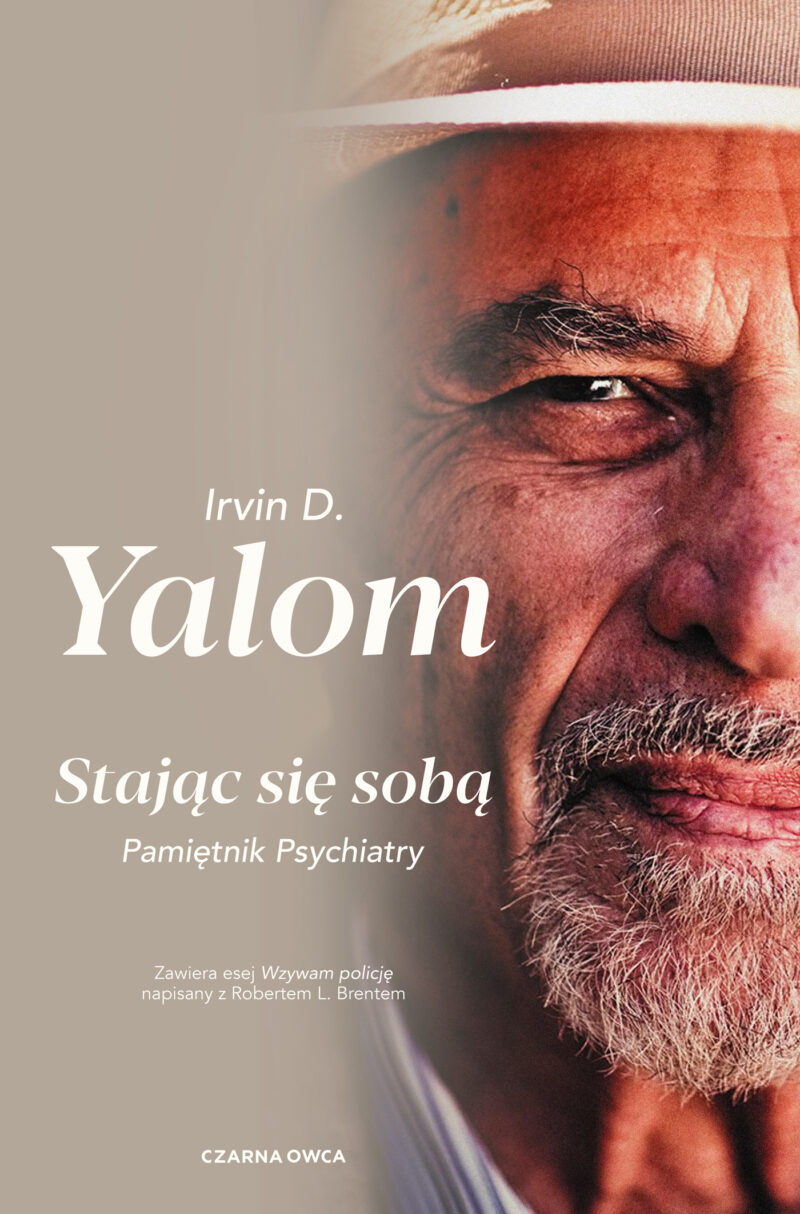 Stając się sobą. Pamiętnik psychiatry