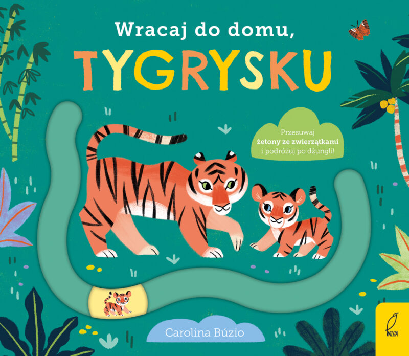 Wracaj do domu, tygrysku