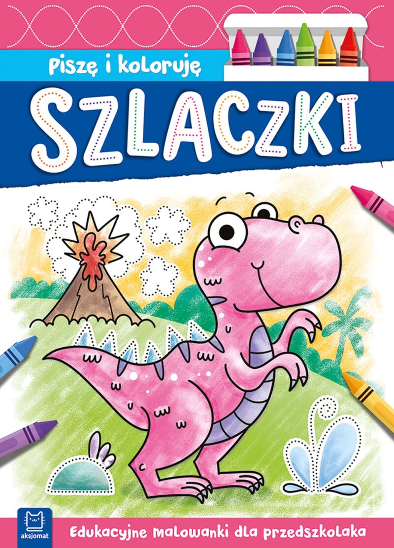 Szlaczki. Edukacyjne malowanki dla przedszkolaka. Piszę i koloruję