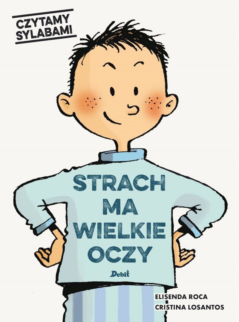 Strach ma wielkie oczy. Czytamy sylabami