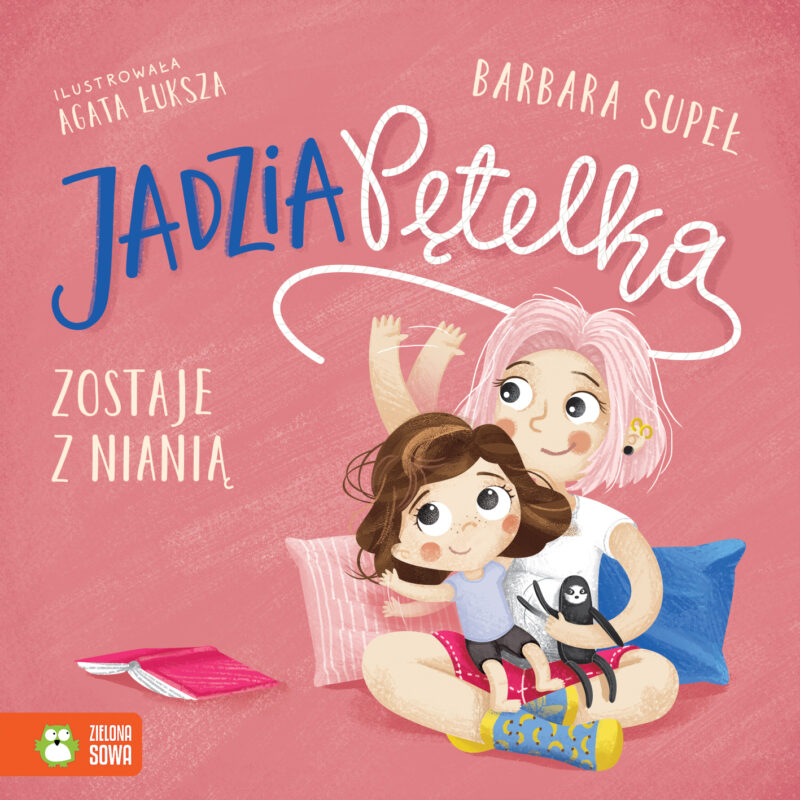 Jadzia Pętelka zostaje z nianią. Jadzia Pętelka