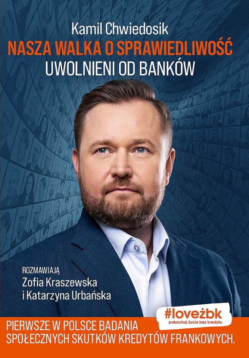 Nasza walka o sprawiedliwość. Uwolnieni od banków