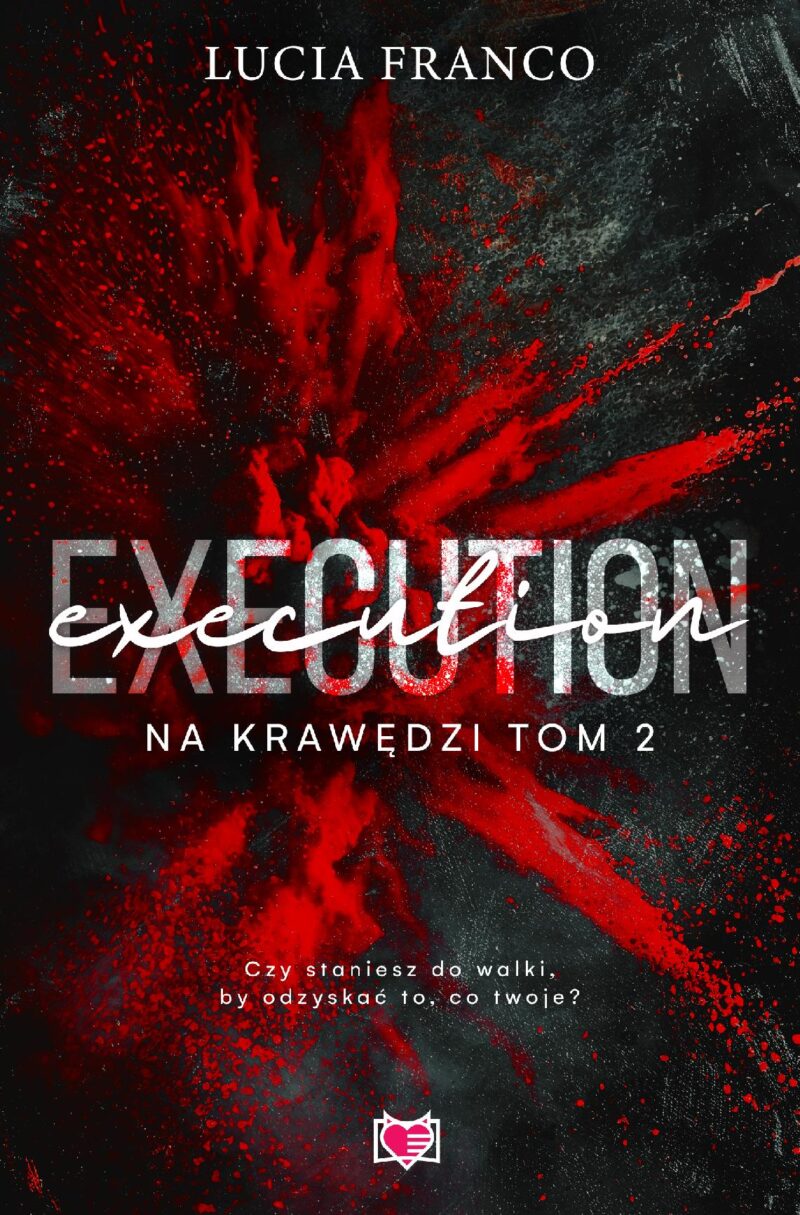 Execution. Na krawędzi. Tom 2