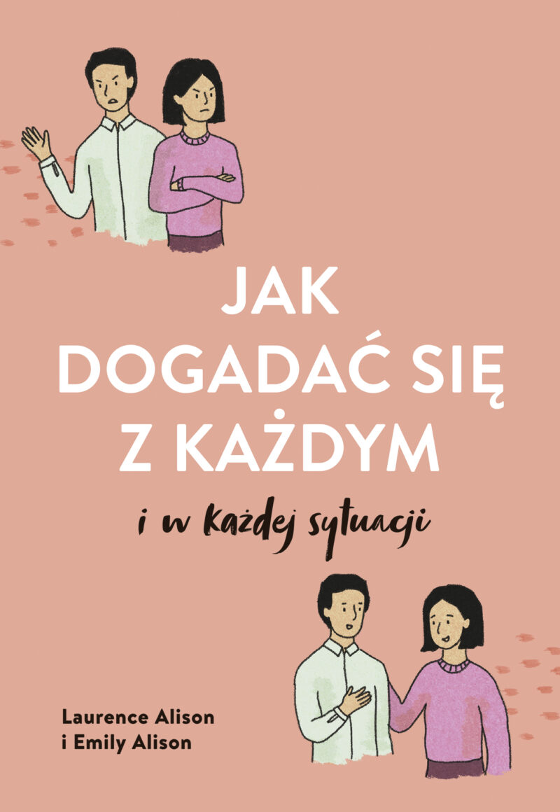 Jak dogadać się z każdym w każdej sytuacji