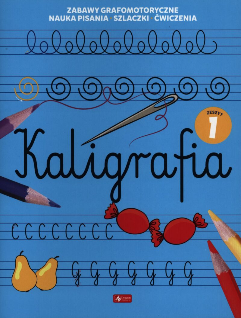 Kaligrafia. Zeszyt 1