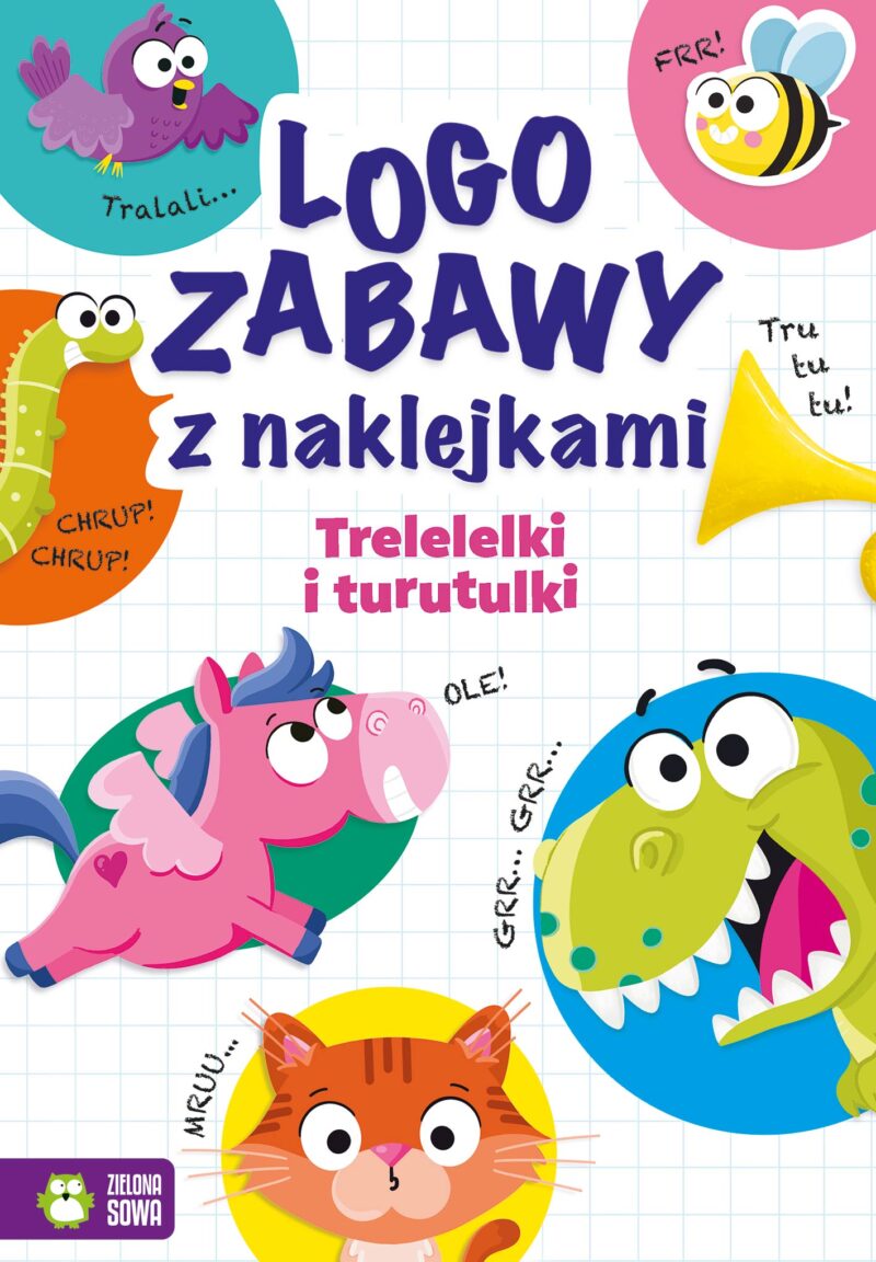 Trelelelki i turutulki. Logozabawy z naklejkami