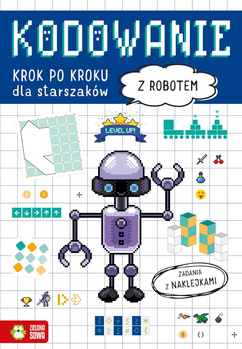 Z robotem. Kodowanie krok po kroku. Dla starszaków