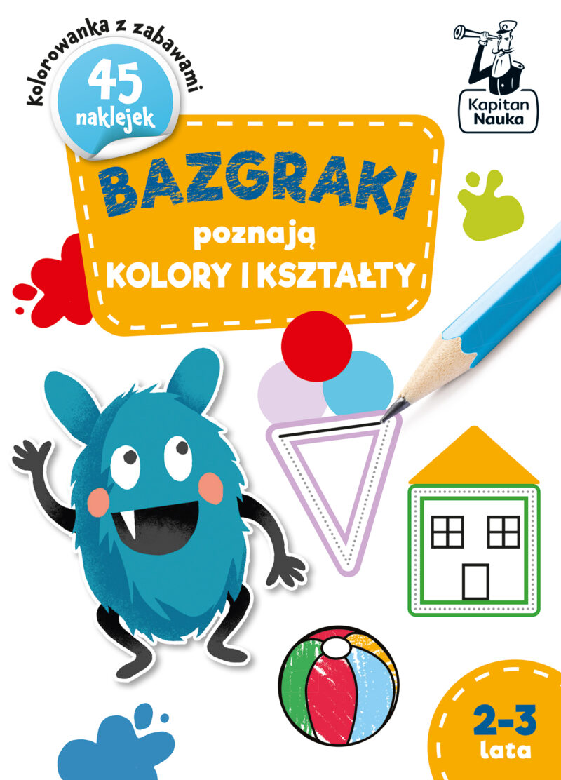 Bazgraki poznają KSZTAŁTY i KOLORY 2-3 lata. Bazgraki