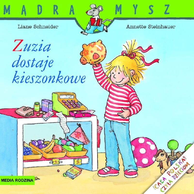 Zuzia dostaje kieszonkowe Mądra Mysz