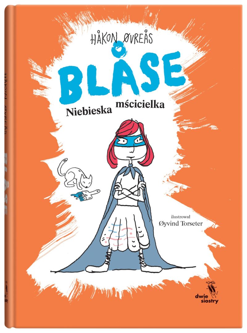 Blåse. Niebieska mścicielka