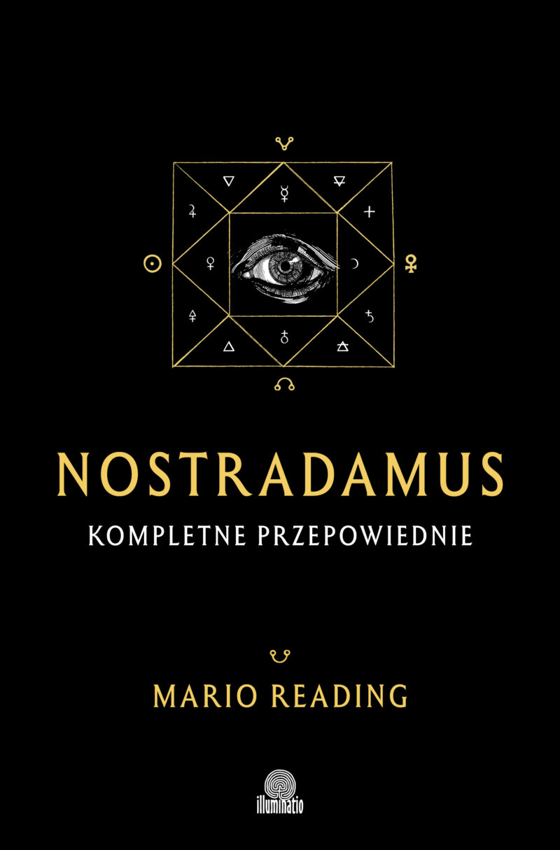 Nostradamus. Kompletne przepowiednie