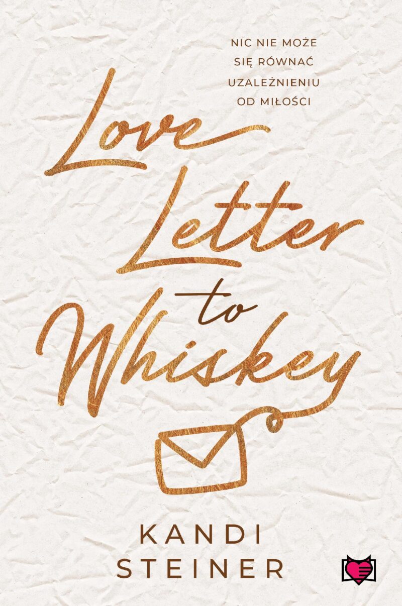 Love Letter to Whiskey