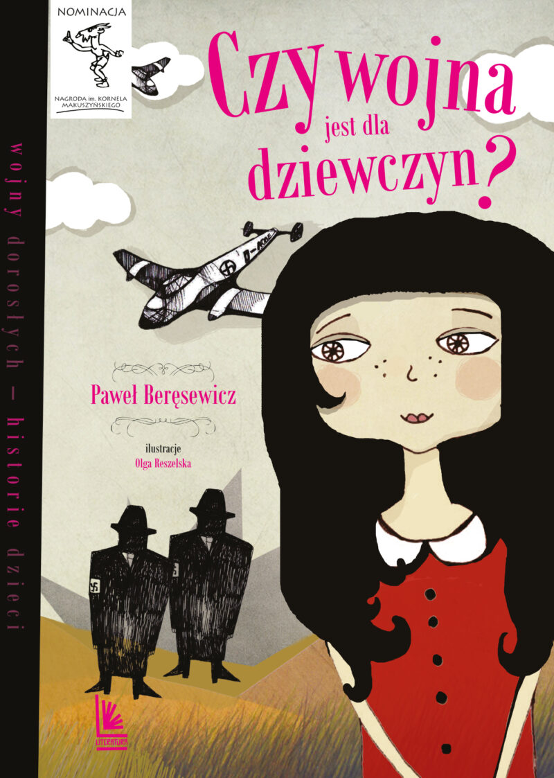 Czy wojna jest dla dziewczyn. Wojny dorosłych historie dzieci wyd. 9