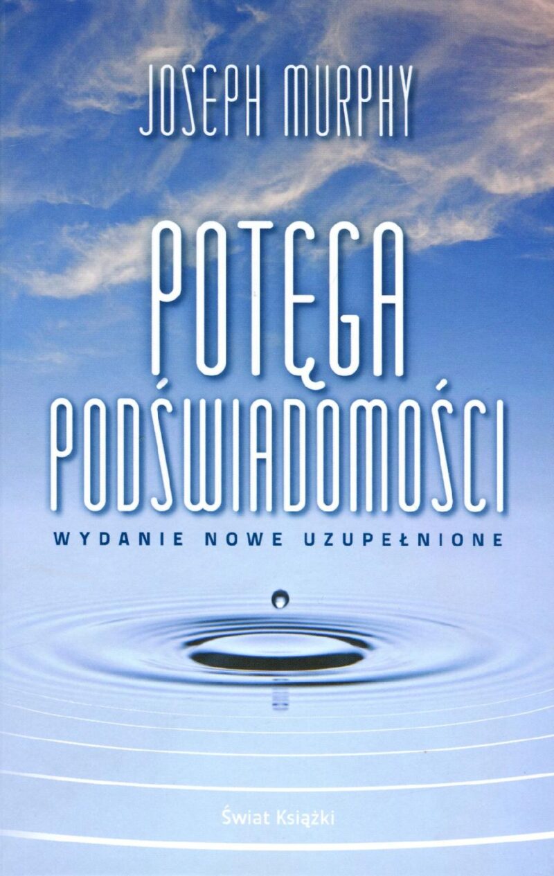 Potęga podświadomości wyd. 2022