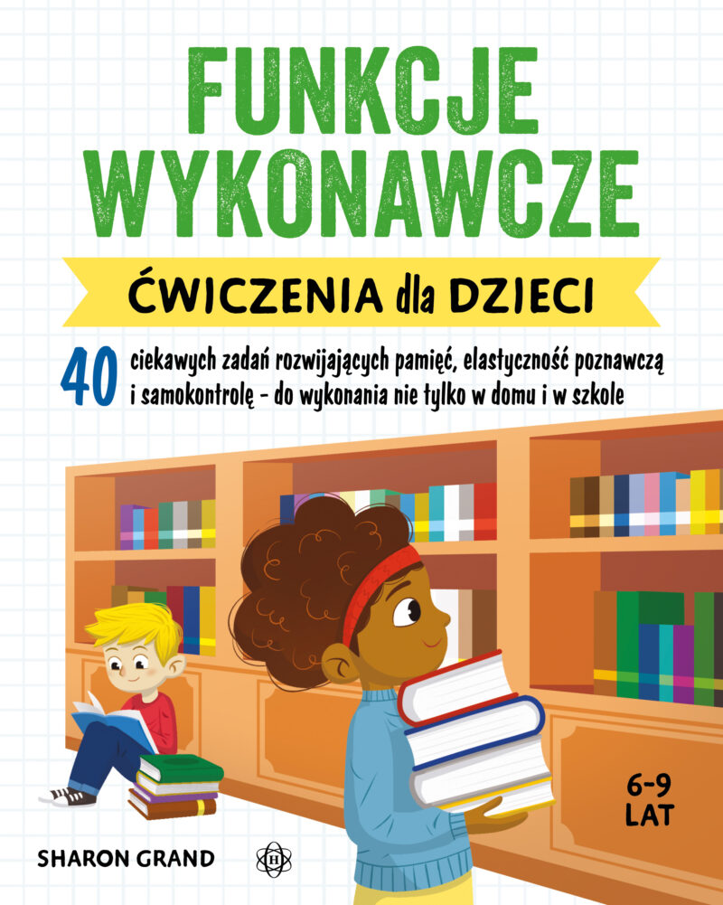 Funkcje wykonawcze Ćwiczenia dla dzieci