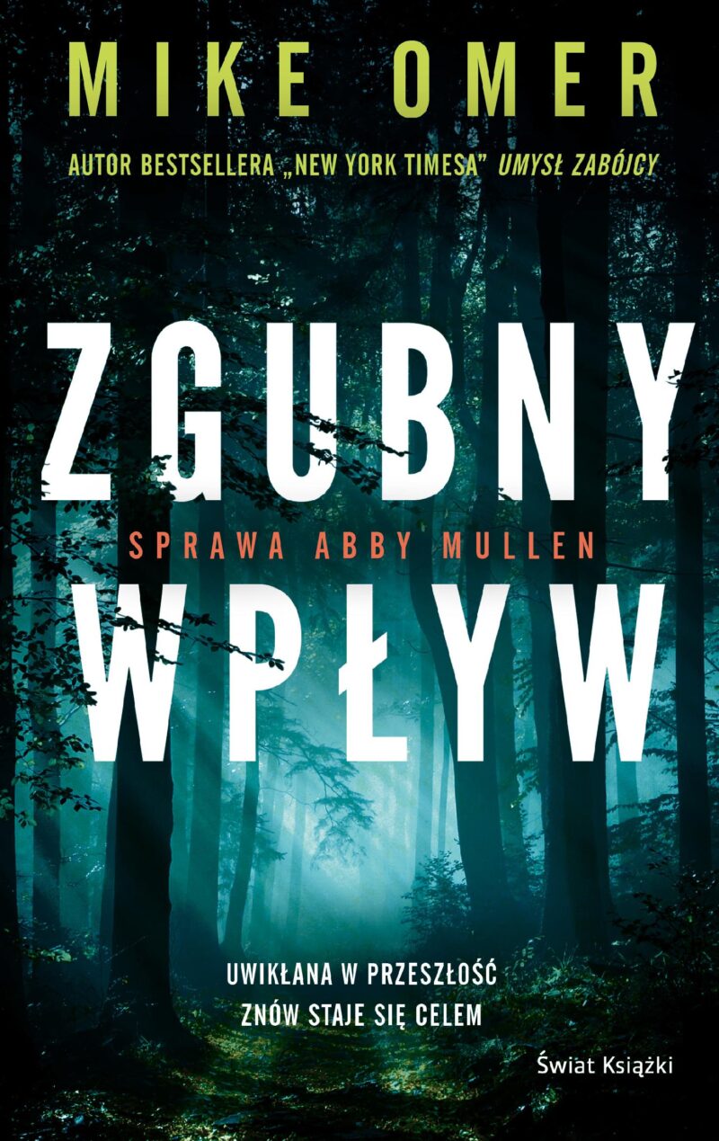 Zgubny wpływ. Tajemnice Abby Mullen