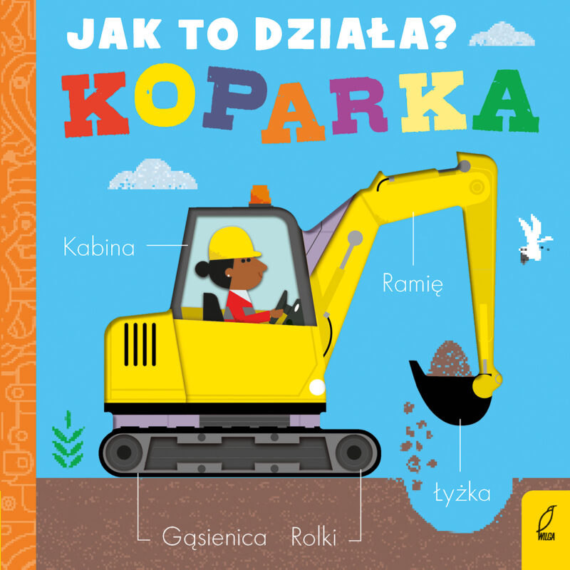 Koparka. Jak to działa