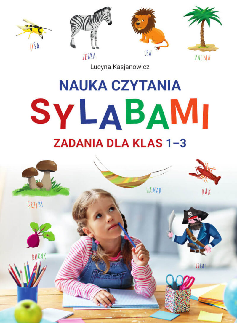 Nauka czytania sylabami. Zadania dla klas 1-3