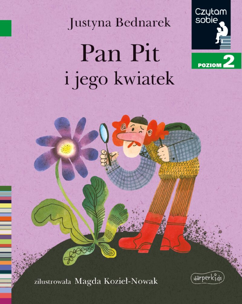 Pan Pit i jego kwiatek. Czytam sobie. Poziom 2