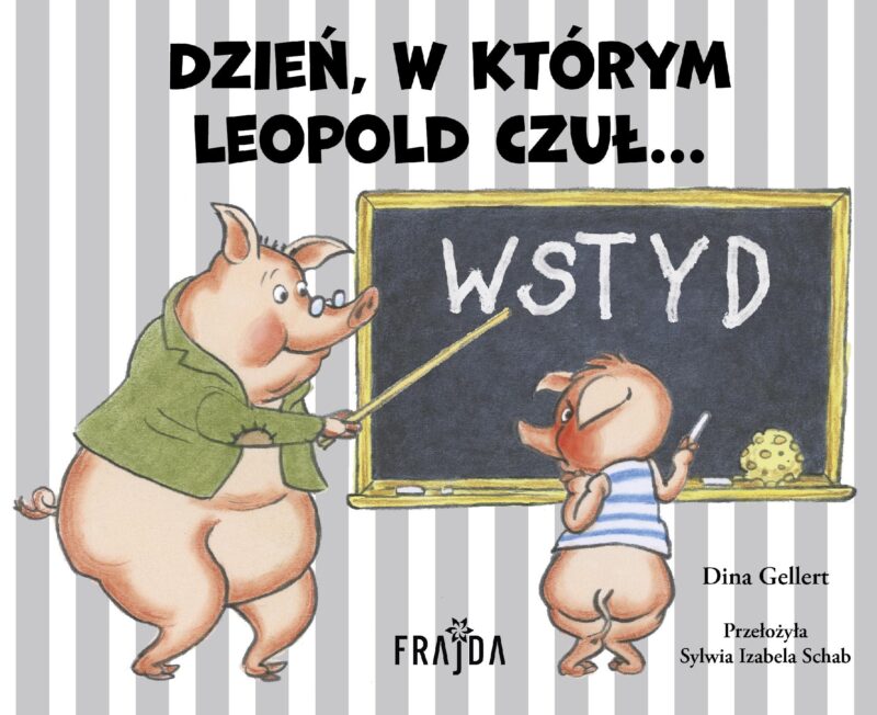 Dzień, w którym Leopold czuł WSTYD