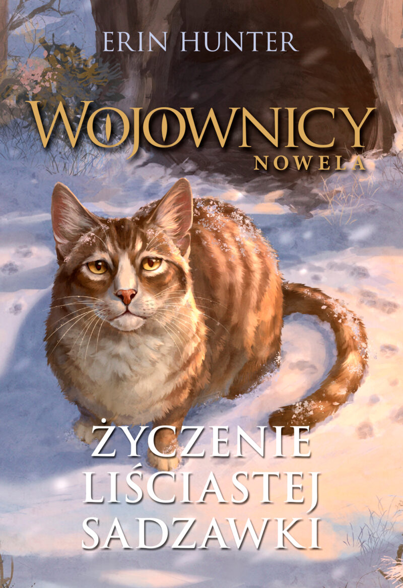 Życzenie Liściastej Sadzawki. Wojownicy. Nowela. Tom 2 wyd. 2023