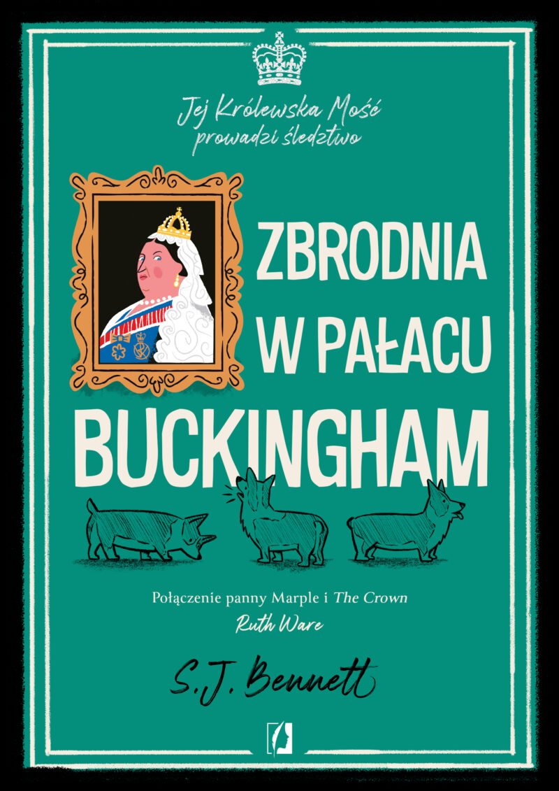 Zbrodnia w pałacu Buckingham. Jej Królewska Mość prowadzi śledztwo. Tom 2