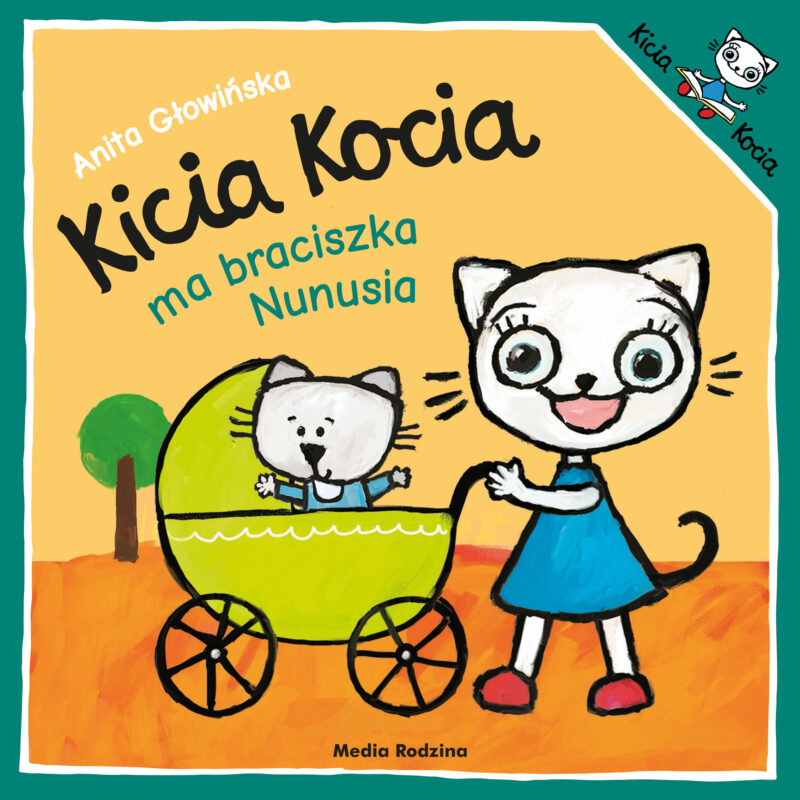 Kicia Kocia ma braciszka Nunusia. Kicia Kocia