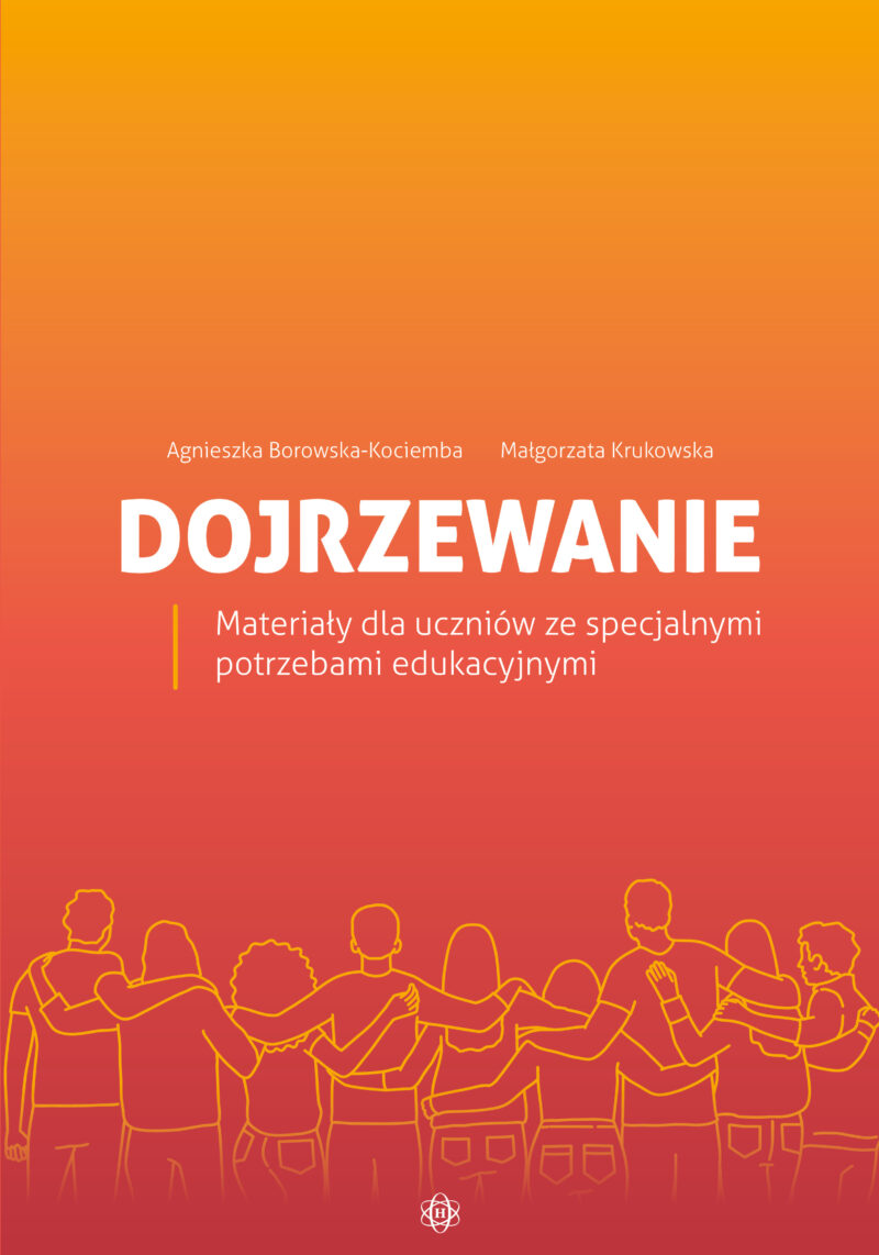 Dojrzewanie Materiały dla uczniów ze specjalnymi potrzebami edukacyjnymi