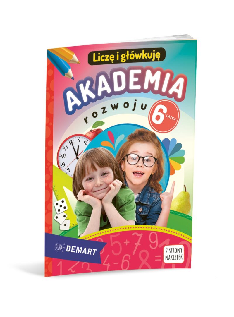 Akademia rozwoju 6-latka. Liczę i główkuję