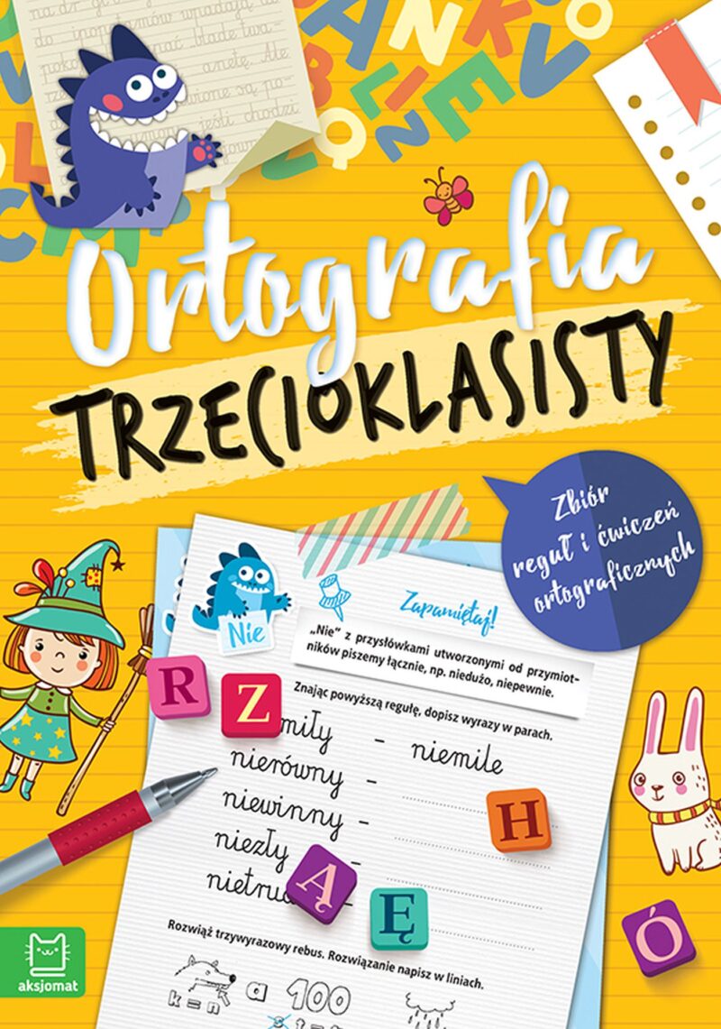 Ortografia trzecioklasisty. Zbiór reguł i ćwiczeń ortograficznych wyd. 3