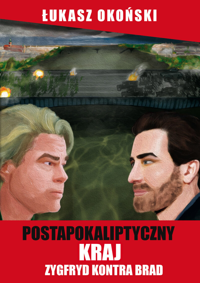 Postapokaliptyczny kraj. Zygfryd kontra Brad