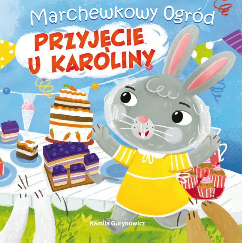 Przyjęcie u Karoliny. Marchewkowy ogród