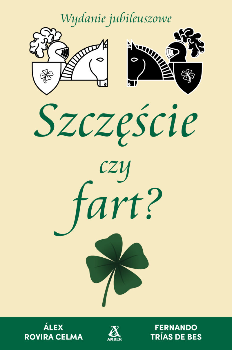 Szczęście czy fart?