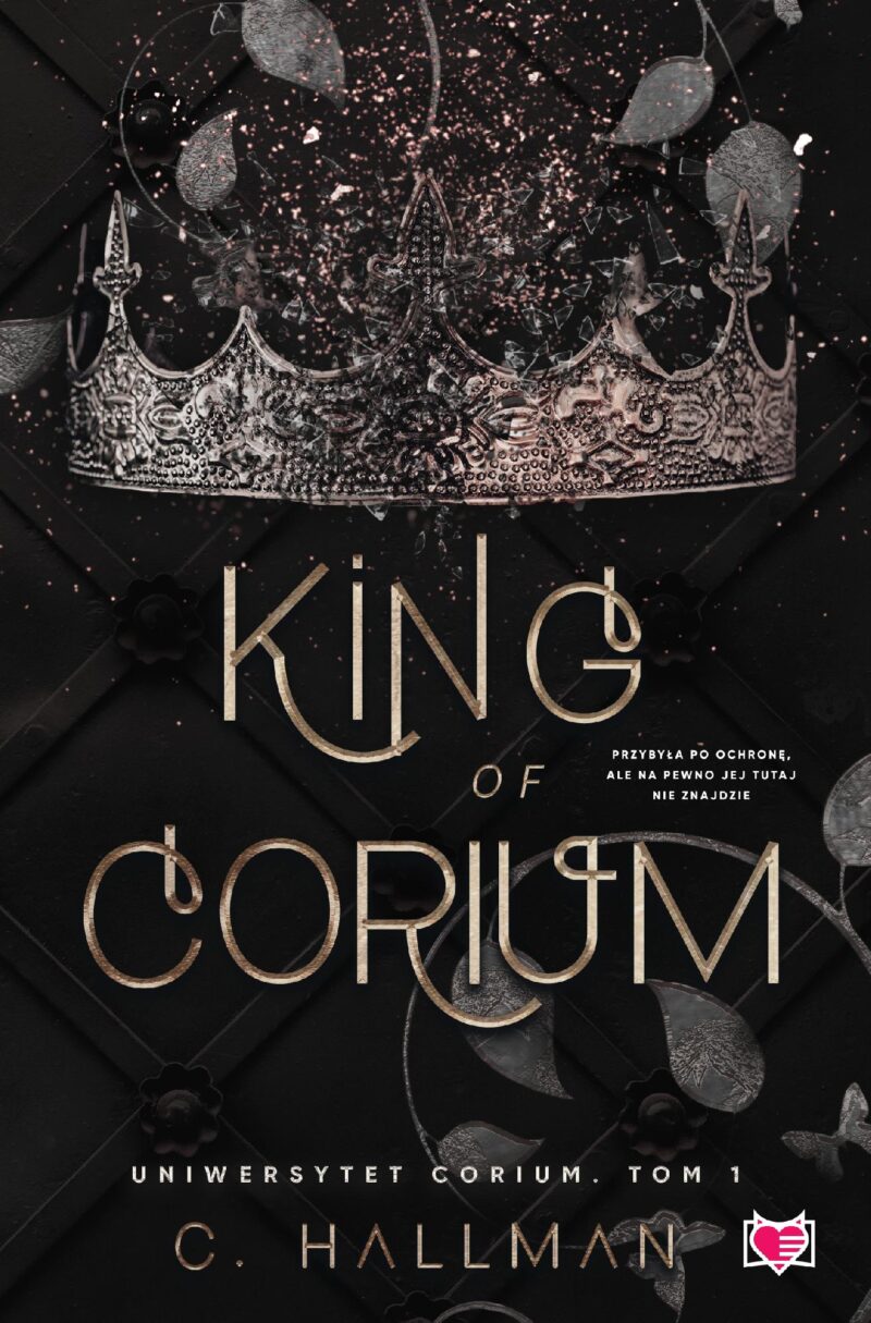 King of Corium. Uniwersytet Corium. Tom 1