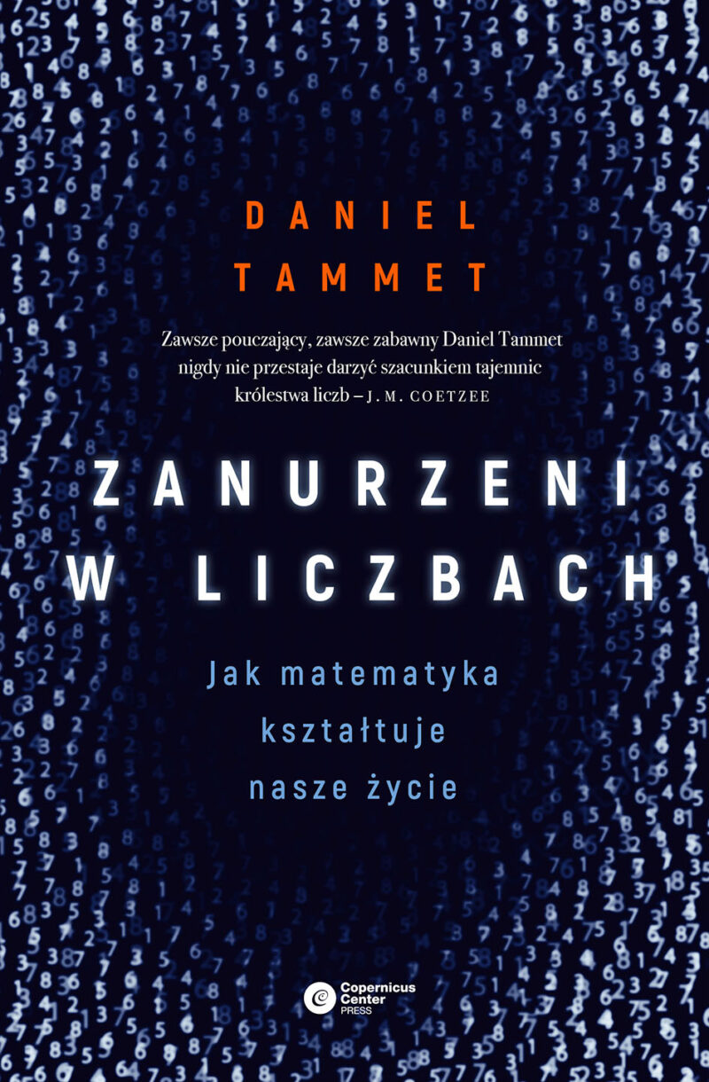 Zanurzeni w liczbach. Jak matematyka kształtuje nasze życie wyd. 2