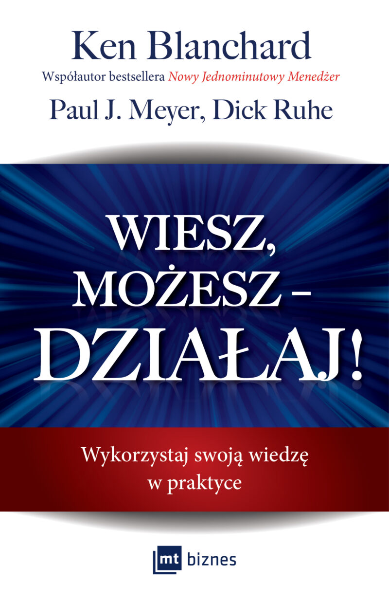 Wiesz, możesz - DZIAŁAJ! Wykorzystaj swoją wiedzę w praktyce