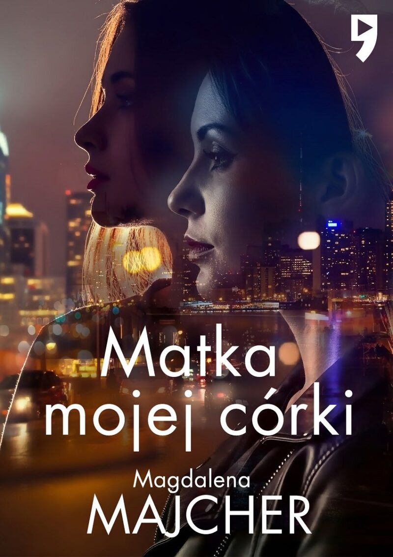 Matka mojej córki