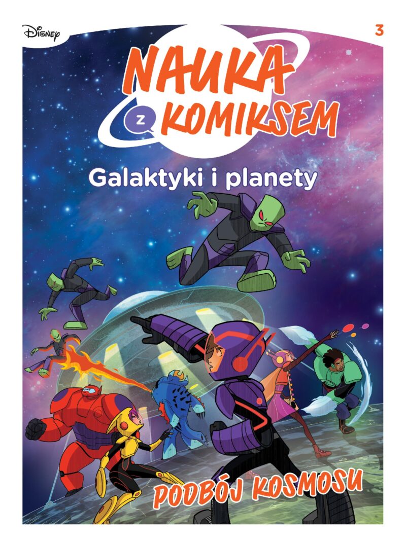 Galaktyki i planety. Podbój Kosmosu. Nauka z komiksem