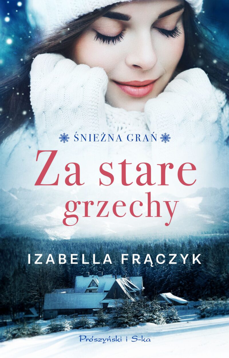 Za stare grzechy śnieżna grań Tom 1