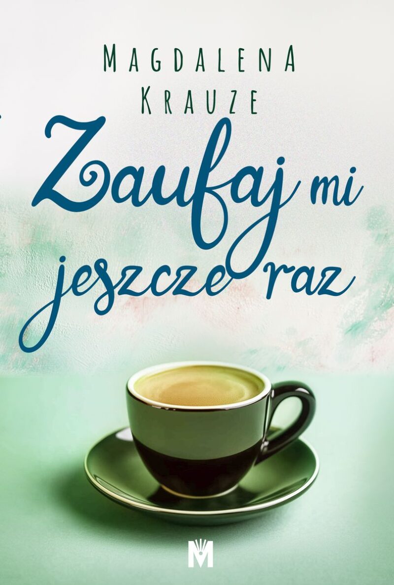 Zaufaj mi jeszcze raz