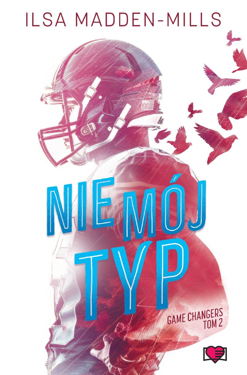 Nie mój typ. Game Changers. Tom 2