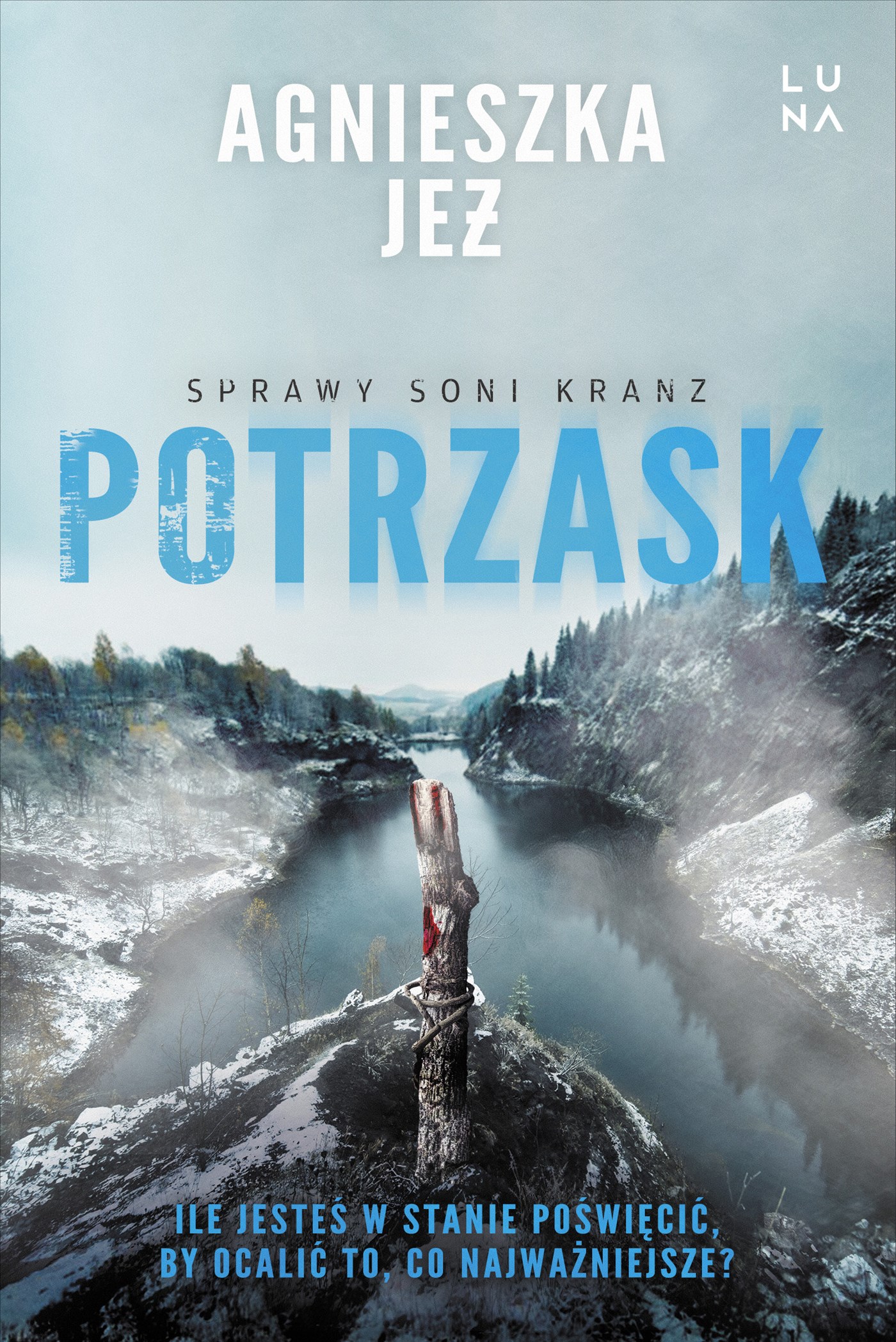 Potrzask. Sprawy Soni Kranz. Tom 4