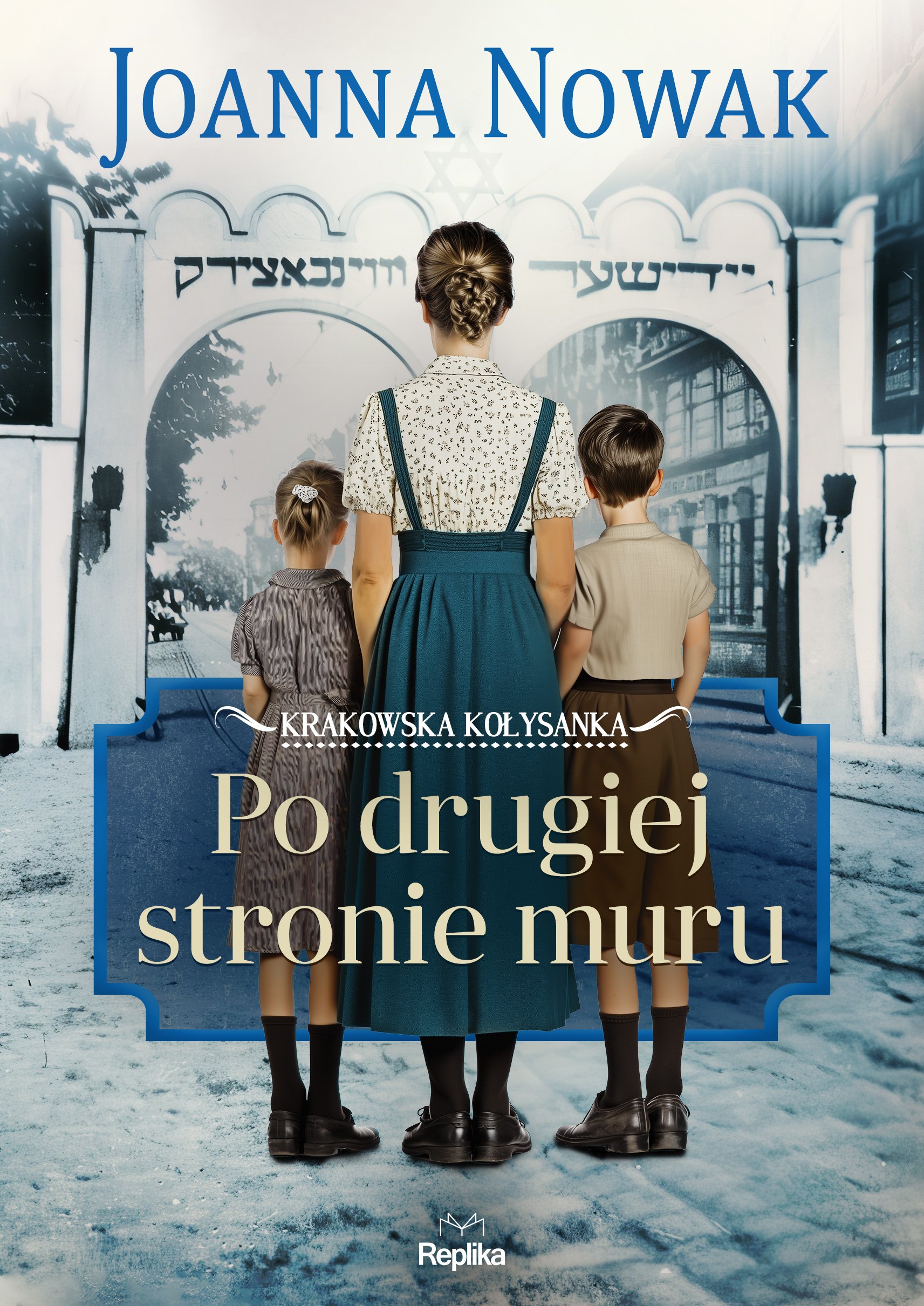 Po drugiej stronie muru. Krakowska kołysanka. Tom 2