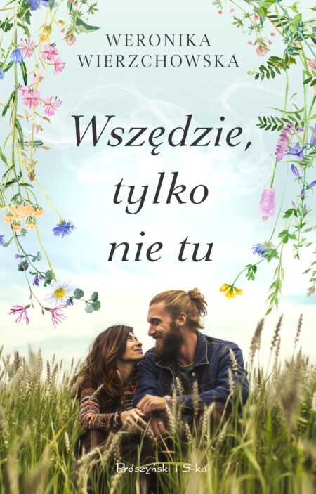 Wszędzie, tylko nie tu